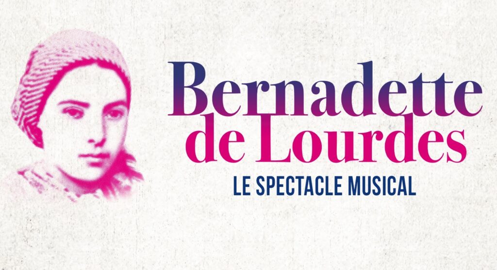 affiche Bernadette de Lourdes le musical
