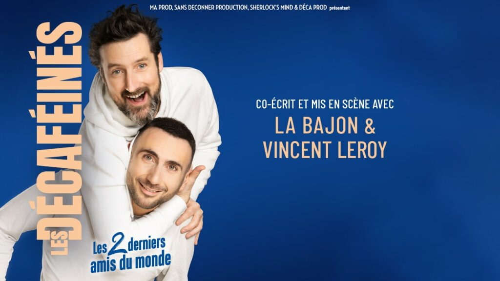 Les Décaféinés - Les 2 derniers amis au monde